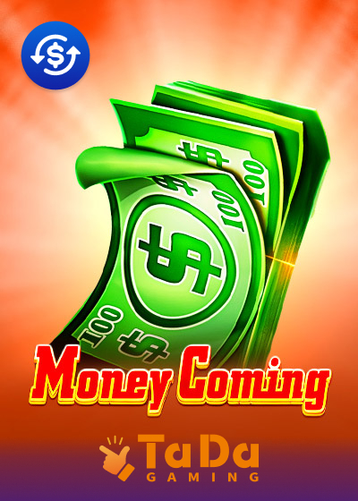 Money Coming
