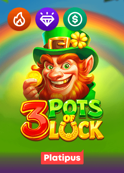 3 Pots of Luck